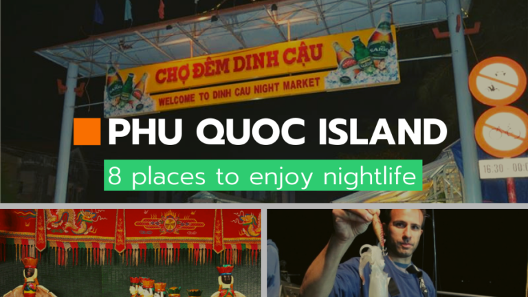 Phu quoc island - 8 places to enjoy nightlife