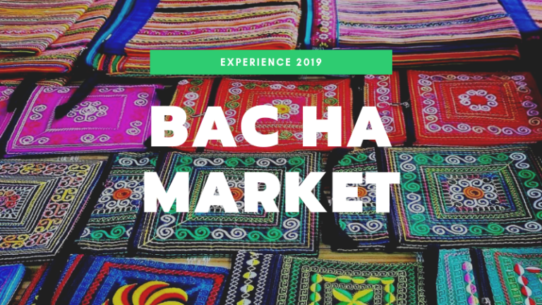 Bac Ha Market - Experience 2019